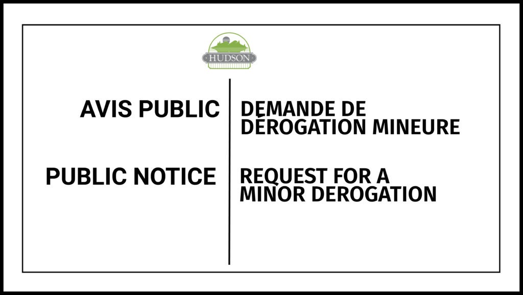 Avis Public Demande De D Rogation Mineure Ville De Hudson